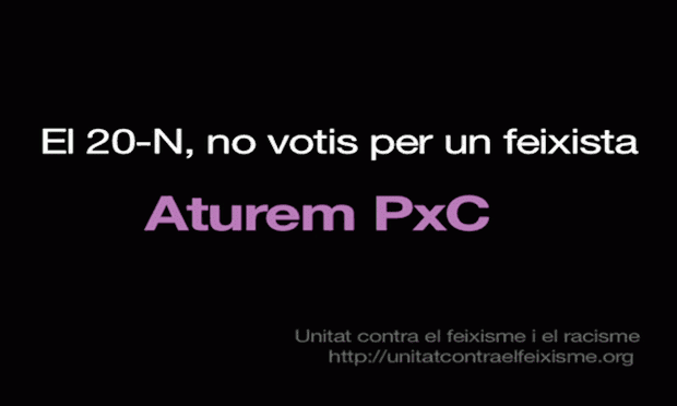 El 20-N, no votis a un feixista, no votis PxC
